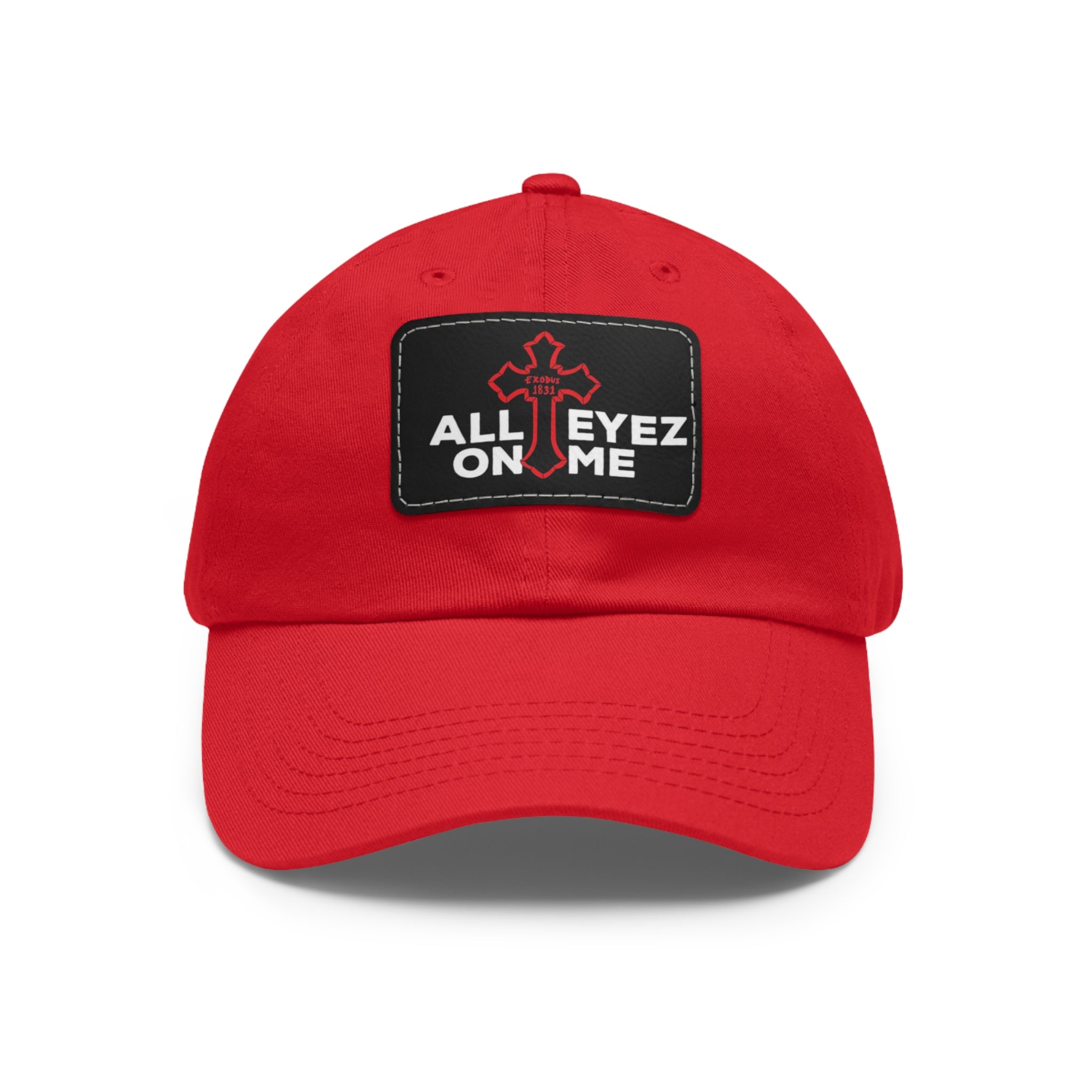Dad Hat — "All Eyez On Me" Leather Patch Baseball Cap